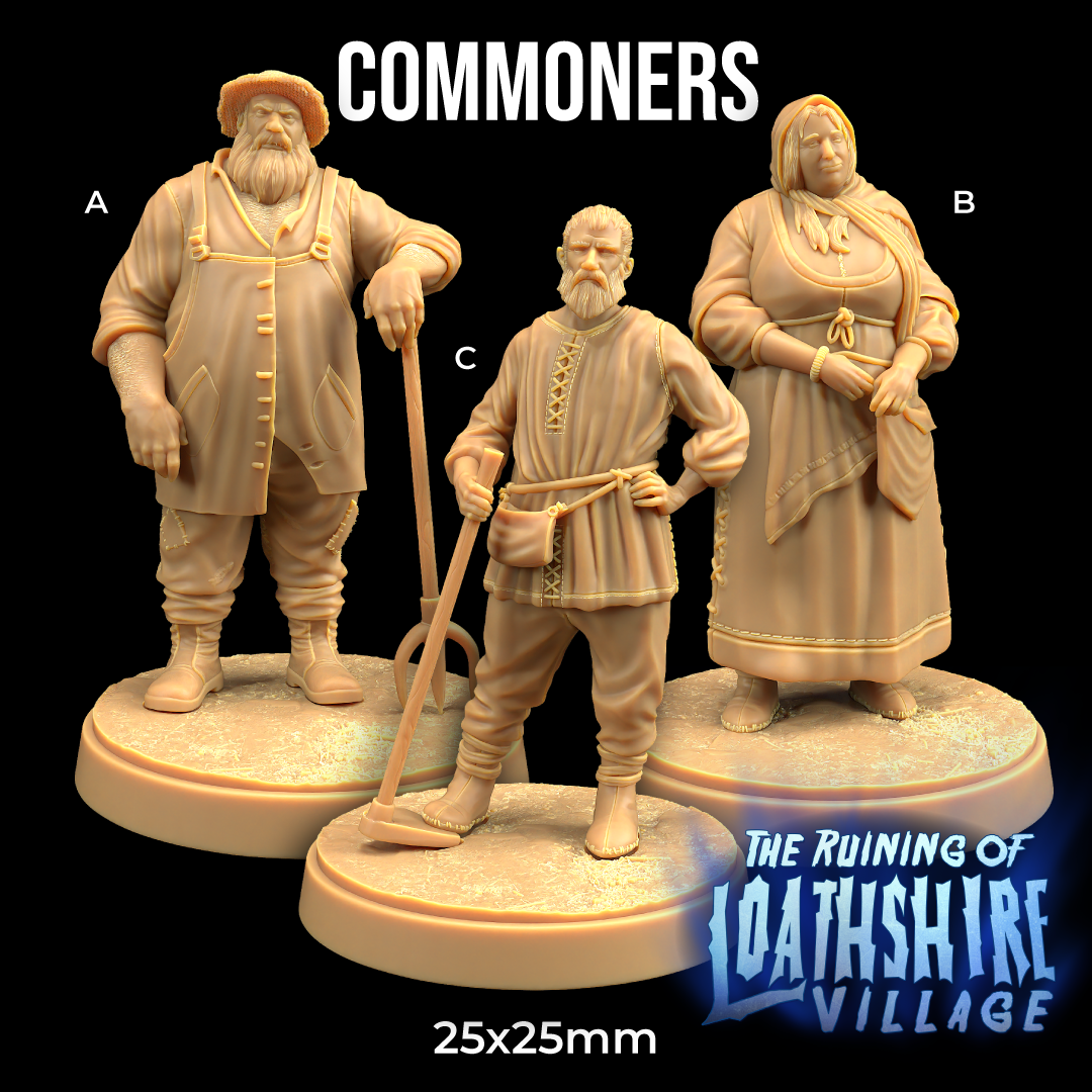 Commoners | PRESUPPORTED | The Ruining of Loathshire Village